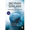 Beynin Sırları Ve Manyetik Şifreleri