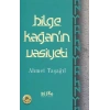Bilge Kağanın Vasiyeti