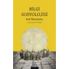 Bilgi Sosyolojisi