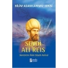 Bilim Adamlarımız Serisi: Seydi Ali Reis