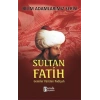 Bilim Adamlarımız Serisi: Sultan Fatih