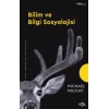 Bilim Ve Bilgi Sosyolojisi