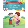 Bilinç Ve Karakter Gelişimi - Bencil Olmama
