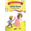 Bilinç ve Karakter Gelişimi - Dürüst Olmak
