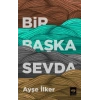 Bir Başka Sevda