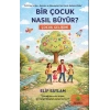 Bir Çocuk Nasıl Büyür?