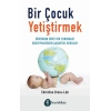 Bir Çocuk Yetiştirmek
