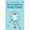 Bir Delikanlının Büyüme Rehberi