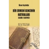Bir Ermeni Gencinin Hatıraları : Ashab-ı Kehfimiz