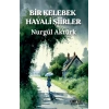 Bir Kelebek Hayali Şiirler