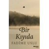 Bir Kıyıda
