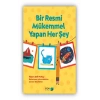 Bir Resmi Mükemmel Yapan Her Şey