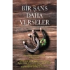Bir Şans Daha Verseler