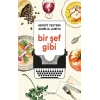 Bir Şef Gibi