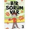 Bir Sorum Var - 3