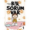 Bir Sorum Var - Neden?
