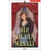 Bir Sultan Masalı