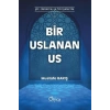 Bir Uslanan Us