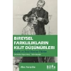 Bireysel Farklılıkların Kilit Düşünürleri