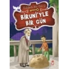 Biruni’yle Bir Gün