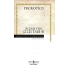 Bizans’ın Gizli Tarihi