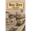Bize Göre
