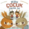 Bizim Çocuk Daha İyi