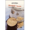 Blessing the Grain Turkey’s Bread