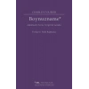 Boynuzname: Aldatılmak Üzerine Tertipli Bir Garabet