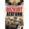 Bozkurt Atatürk - Türkün Bilge Başbuğu