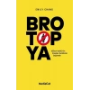 Brotopya