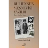 Bu Hüznün Mesnevisi Yazıldı