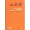 Bugünün Dünyasını Anlamak İçin Yeni Bir Paradigma