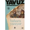 Buhara Yanıyor