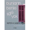 Bunların Benle İlgisi Yok
