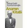 Bütün Eserleri 7 - Anamın Kitabı