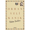 Bütün Şiirleri - Orhan Veli Kanık