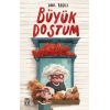 Büyük Dostum