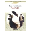 Çalıkuşu - Gençler İçin Türk Klasikleri