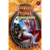 Canavar Peşinde Serisi 22 - Avantianın Tılsımı (ay Kurdu Luna)