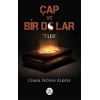 Çap Ve Bir Dolar