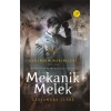 Cehennem Makineleri Birinci Kitap : Mekanik Melek