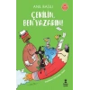 Çekilin, Ben Yazarım!