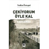 Çekiyorum Öyle Kal Çarşamba