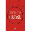 Çembere İlk Tükürük