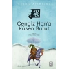 Cengiz Han’a Küsen Bulut