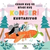 Cesur Kuş Ve Bilge Kuş Konseri Kurtarıyor