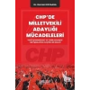 Chpde Milletvekili Adaylığı Mücadeleleri