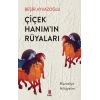 Çiçek Hanım’ın Rüyaları