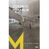 Çocuk Ve Mimarlık